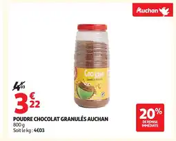 Auchan AUCHAN Poudre chocolat granulés offre