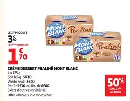 Auchan MONT BLANC Crème dessert praliné offre