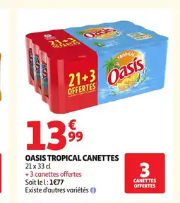 Auchan OASIS Tropical canettes offre