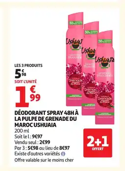 Auchan USHUAIA Déodorant spray 48h à la pulpe de grenade du maroc offre