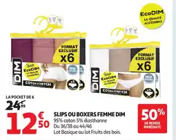 Auchan DIM Slips ou boxers femme offre