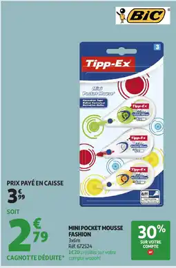 Auchan BIC Mini pocket mousse fashion offre