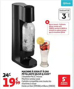 Auchan QILIVE Machine à soda et à eau pétillante Q5105 offre
