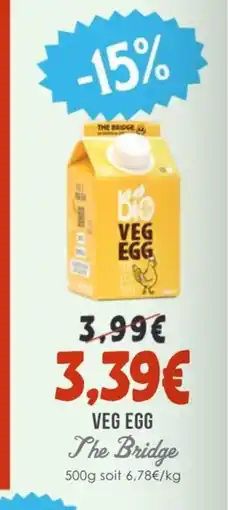 Naturalia THE BRIDGE Veg egg offre