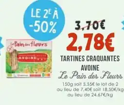 Naturalia LE PAIN DES FLEURS Tartines craquantes avoine offre