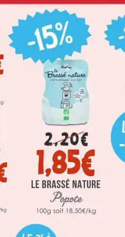 Naturalia POPOTE Le brassé nature offre