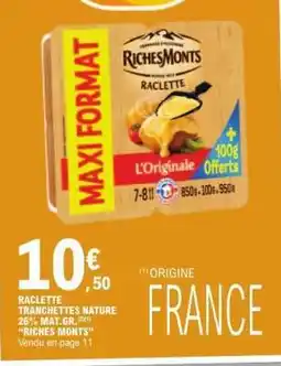 E.Leclerc Raclette Tranchettes Nature offre