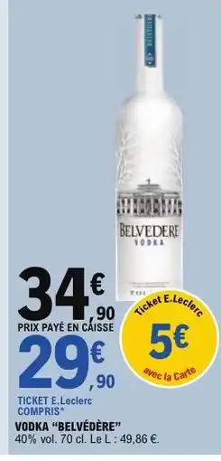 E.Leclerc Vodka Belvedere offre