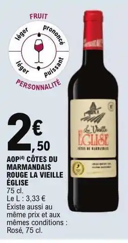 E.Leclerc AOP CÔTES DU MARMANDAIS ROUGE LA VIEILLE ÉGLISE offre