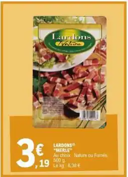 E.Leclerc LARDONS MERLE offre
