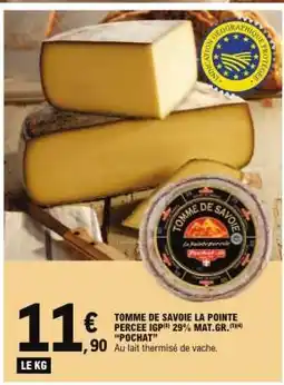 E.Leclerc TOMME DE SAVOIE LA POINTE PERCÉE offre