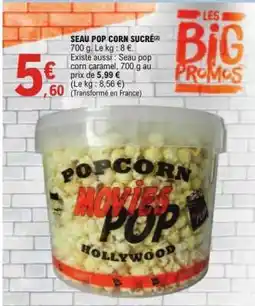 E.Leclerc SEAU POP CORN SUCRÉ offre