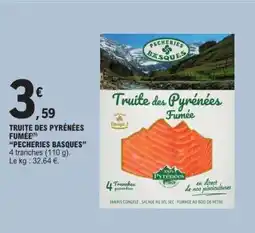 E.Leclerc TRUITE DES PYRÉNÉES FUMÉE offre