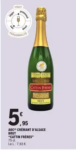 E.Leclerc CRÉMANT D'ALSACE BRUT “CATTIN FRÈRES” offre