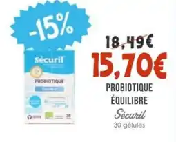 Naturalia SÉCURIL Probiotique équilibre offre