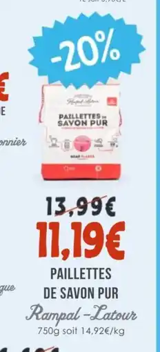 Naturalia RAMPAL-LATOUR Paillettes dr savon pur offre