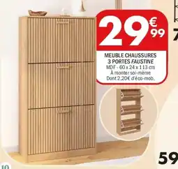 La Foir'Fouille Meuble chaussures 3 portes faustine offre