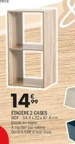 La Foir'Fouille Étagère 2 cases offre