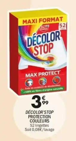 La Foir'Fouille DÉCOLOR'STOP Protection couleurs offre