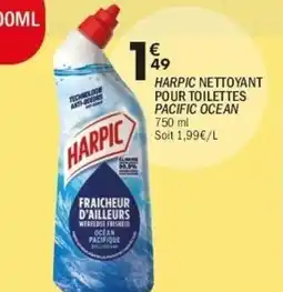 La Foir'Fouille HARPIC Nettoyant pour toilettes pacific ocean offre