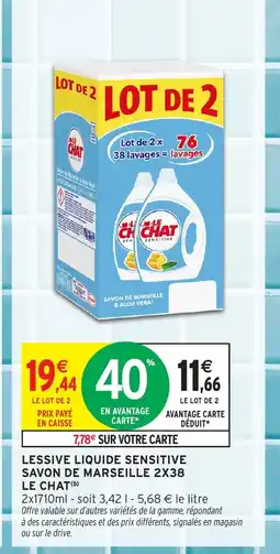 Intermarché Express LE CHAT Lessive liquide sensitive savon de marseille 2x38 offre