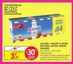 Intermarché Express ACTIMEL Yaourt à boire édition limitée fraise danone offre