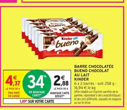 Intermarché Express KINDER Barre chocolatée bueno chocolat au lait offre