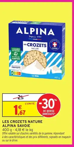 Intermarché Express Les crozets nature alpina savoie offre