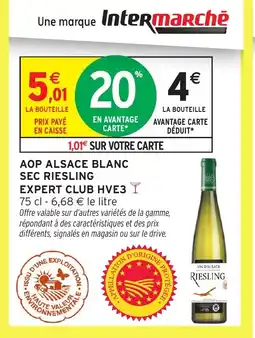 Intermarché Express Aop alsace blanc sec riesling expert club hve3 offre