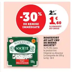 Bi1 SOCIETE Roquefort au lait cru de brebis offre