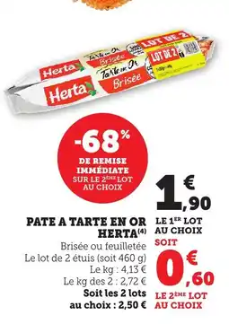 Bi1 HERTA Pate a tarte en or offre