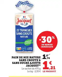 Bi1 JACQUET Pain de mie nature sans croute & sans sucre ajoute offre