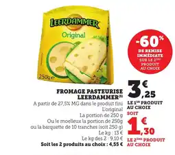 Bi1 LEERDAMMER Fromage pasteurise offre