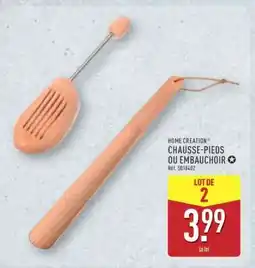 ALDI HOME CREATION CHAUSSE-PIEDS OU EMBAUCHOIR offre