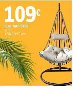 E.Leclerc OEUF SUSPENDU offre