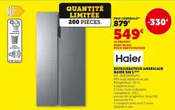 Hyper U Haier réfrigérateur américain 528 l offre
