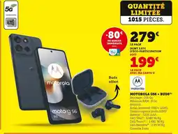 Super U Motorola moto g56 + buds offre