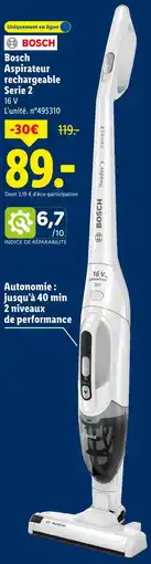 Lidl Bosch aspirateur rechargeable serie 2 offre