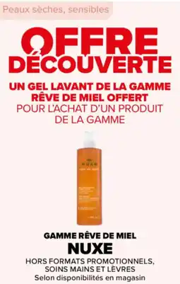 Carrefour Gamme rêve de miel nuxe offre