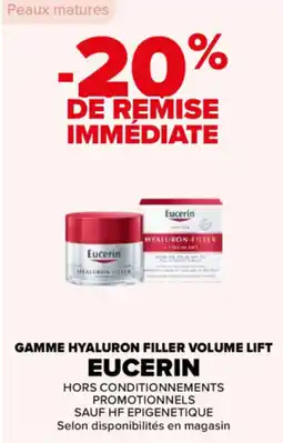 Carrefour Gamme hyaluron filler volume lift eucerin offre