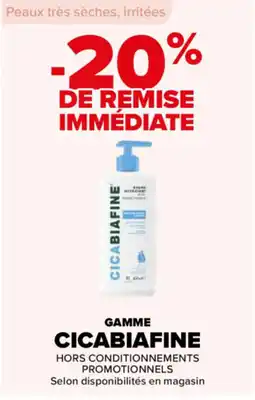Carrefour Gamme cicabiafine offre
