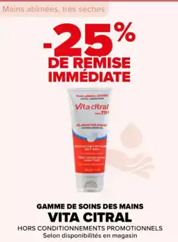 Carrefour Gamme de soins des mains vita citral offre