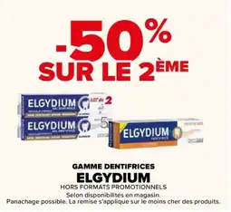 Carrefour Gamme dentifrices elgydium offre