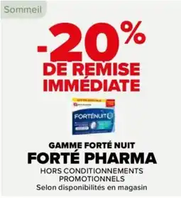 Carrefour Gamme forté nuit forté pharma offre