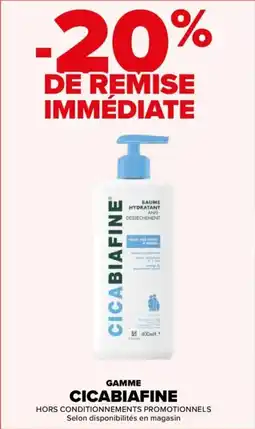 Carrefour Gamme cicabiafine offre