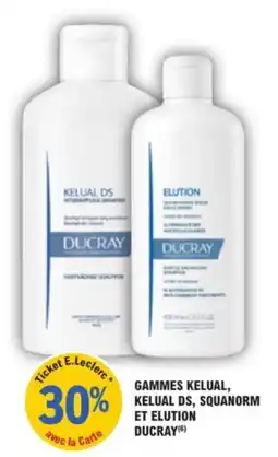 E.Leclerc Parapharmacie Gammes kelual kelual ds squanorm et elution ducray offre