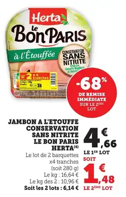 Maximarché Jambon a l'etouffe conservation sans nitrite le bon paris herta offre