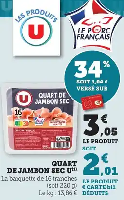 Maximarché Quart de jambon sec u offre