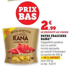 Maximarché Pates fraiches rana offre