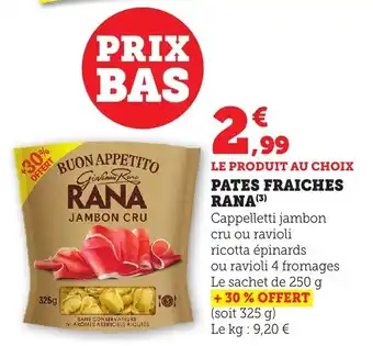 Maximarché Pates fraiches rana offre